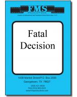Fatal Decision