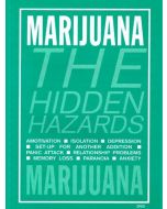 Marijuana: The Hidden Hazards