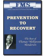 Prevention to Recovery: The Best of Thomas "Hollywood" Henderson