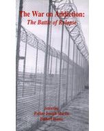 War on Addiction: The Battle of Relapse