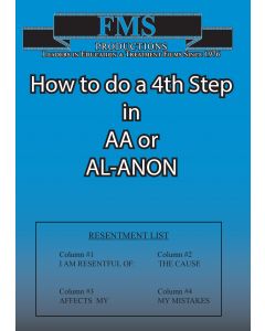 How To Do A 4th Step In AA or AL-ANON