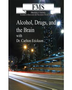 Alcohol, Drugs & the Brain - Dr. Carlton Erickson - 0150DVD