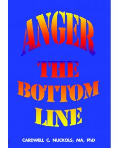 Anger, The Bottom Line