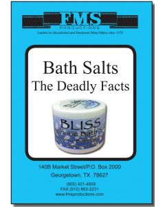 Bath Salts, The Deadly Facts