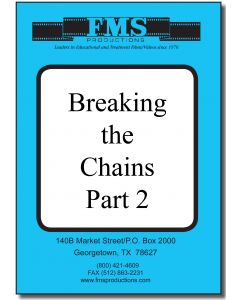 Breaking The Chains, Part 2