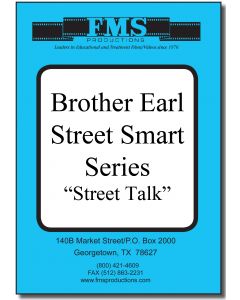 Brother Earl's "Street Smart" Series Street Talk 