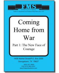 Coming Home From War Series  Part One: The New Face of Courage
