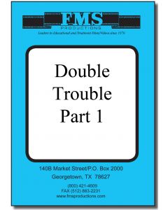 Double Trouble Part 1