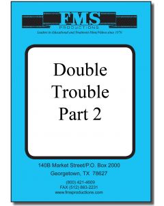 Double Trouble Part 2