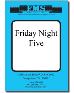 Friday Night: Five