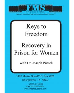 Keys to Freedom - Recovery in Prison for Women