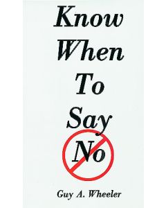 Know When to Say No