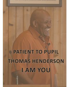 Patient to Pupil, Thomas Henderson, I Am You