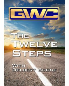 Twelve Steps with Delbert Boone Part 1
