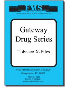 Gateway Drug Series: Part 3 Tobacco X-Files