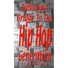 Hip Hop Generation Series