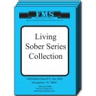 Living Sober Series Volumes I,II, and III