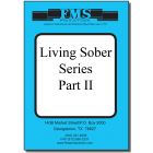 Living Sober II Series