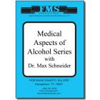 Medical Aspects of Alcohol Series