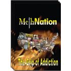 Meth Nation, Series