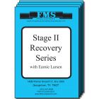 Stage II Recovery Series