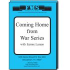 Coming Home From War Series